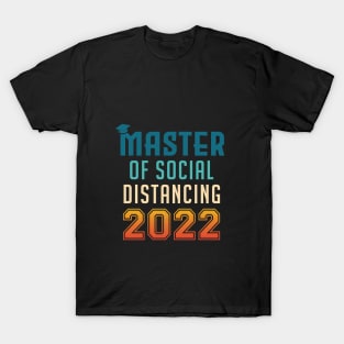 Master of Social Distancing Graduation T-Shirt